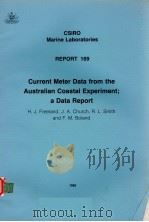 CURRENT METER DATA FROM THE AUSTRALIAN COASTAL EXPERIMENT；A DATA REPORT CSIRO MARINE LABORATORIES RE     PDF电子版封面  0643036539  H.J.FREELAND，J.A.  CHURCH，R.L. 