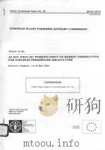 EUROPEAN INLAND FISHERIES ADVISORY COMMISSION  EIFAC TECHNICAL PAPER 35（ PDF版）