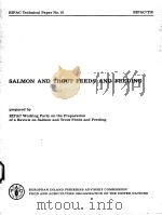 SALMON AND TROUT FEEDS AND FEEDING  EIFAC TECHNICAL PAPER NO.12     PDF电子版封面  925100823X   