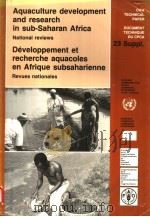 AQUACULTURE DEVELOPMNET AND RESEARCH IN SUB-SAHARAN AFRICA  CIFA TECHNICAL PAPER 23 SUPPL（ PDF版）