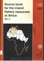 SOURCE BOOK FOR THE INLAND FISHERY RESOURCES OF AFRICA VOL.3  CIFA TECHNICAL PAPER 18/3（ PDF版）
