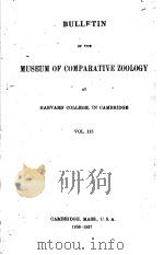 BULLETIN OF THE MUSEUM OF COMPARATIVE ZOOLOGY AT HARVARD COLLEGE IN CAMBRIDGE  VOL.115（ PDF版）