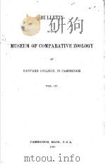 BULLETIN OF THE MUSEUM OF COMPARATIVE ZOOLOGY AT HARVARD COLLEGE IN CAMBRIDGE  VOL.117（ PDF版）