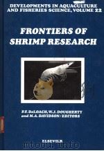 FRONTIERS OF SHRIMP RESEARCH     PDF电子版封面  0444883460  P.F.DELOACH  W.J.DOUGHERTY  M. 