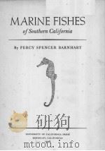 MARINE FISHES OF SOUTHERN CALIFORNIA     PDF电子版封面    PERCY SPENCER BARNHART 