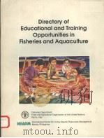 DIRECTORY OF EDUCATIONAL AND TRAINING OPPORTUNITIES IN FISHERIES AND AQUACULTURE（ PDF版）