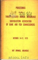 PROCEEDINGS OF THE TWENTY-EIGHTH ANNUAL CONFERENCE SOUTHEASTERN ASSOCIATION OF GAME AND FISH COMMISS（ PDF版）