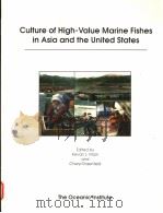 CULTURE OF HIGH-VALUE MARINE FISHES IN ASIA AND THE UNITED STATES     PDF电子版封面  1886608016  KEVAN L.MAIN AND CHERYL ROSENF 