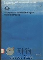 SUMMARY OF RADIOMETRIC AGES FROM THE PACIFIC  INTERGOVERNMENTAL OCEANOGRAPHIC COMMISSION TECHNICAL S     PDF电子版封面     