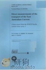 DIRECT MEASUREMENTS OF THE TRANSPORT OF THE EAST AUSTRALIAN CURRENT  CSIRO MARINE LABORATORIES REPOR     PDF电子版封面  064306169x   