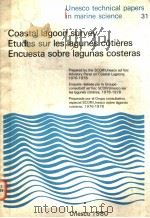 COASTAL LAGOON SURVEY ETUDES SUR LES LAGUNES COTIERES ENCUESTA SOBRE LAGUNAS COSTERAS  UNESCO TECHNI     PDF电子版封面     