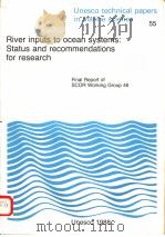 RIVER INQUTS TO OCEAN SYSTEMS:STATUS AND RECOMMENDATIONS FOR RESEARCH  UNESCO TECHNICAL PAPERS IN MA     PDF电子版封面     