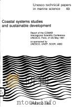 COASTAL SYSTEMS STUDIES AND SUSTAINABLE DEVELOPMENT  UNESCO  UNESCO TECHNICAL PAPERS IN MARINE SCIEN     PDF电子版封面     