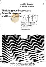THE MANGROVE ECOSYSTEM：SCIENTIFIC ASPECTS AND HUMAN LMPACT  UNESCO REPORTS IN MARINE SCIENCE  9     PDF电子版封面     