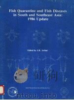 FISH QUARANTINE AND FISH DISEASES IN SOUTH AND SOUTHEAST ASIA：1986 UPDATE（ PDF版）