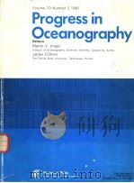 PROGRESS IN OCEANOGRAPHY  VOLUME 10 NUMBER 2 1981     PDF电子版封面  0080284221  MARTIN V.ANGEL  JAMES O’BRIEN 