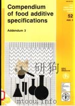 COMPENDIUM OF FOOD ADDITIVE SPECIFICATIONS ADDENDUM 3  FAO FOOD AND NUTRITION PAPER 52 ADD.3     PDF电子版封面  9251036950   