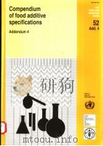 COMPENDIUM OF FOOD ADDITIVE SPECIFICATIONS ADDENDUM 4  FAO FOOD AND NUTRITION PAPER 52 ADD.4（ PDF版）