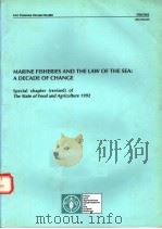 MARINE FISHERIES AND THE LAW OF THE SEA:A DECADE OF CHANGE  FAO FISHERIES CIRCULAR NO.853（ PDF版）