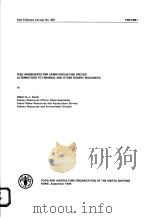 FEED INGREDIENTS FOR CARNIVOROUS FISH SPECIES ALTERNATIVES TO FISMEAL AND OTHER FISHERY RESOURCES  F     PDF电子版封面    ALBERT G.J.TACON 