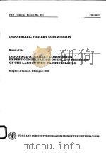 FAO FISHERIES REPORT NO.371  REPORT OF THE INDO-PACIFIC FISHERY COMMISSION EXPERT CONSULTATION ON IN（ PDF版）