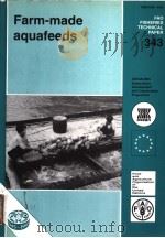 FAO FISHERIES TECHNICAL PAPER 343  FARM-MADE AQUAFEEDS（ PDF版）