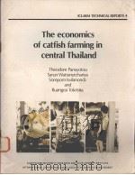 ICLARM TECHNICAL REPORTS 4  THE ECONOMICS OF CATFISH FARMING IN CENTRAL THAILAND（ PDF版）