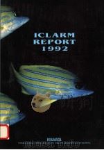 ICLARM REPORT  1992     PDF电子版封面  9718709460   