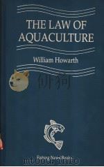 THE LAW OF AQUACULTURE THE LAW RELATING TO THE FARMING OF FISH AND SHELFISH IN BRITAIN（ PDF版）