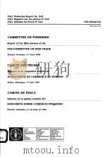 FAO FISHERIES REPORT NO.542  COMMITTEE ON FISHERIES     PDF电子版封面  9250038887   