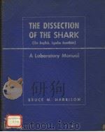 THE DISSECTION OF THE SHARK A LABORATORY MANUAL（ PDF版）