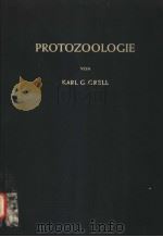 PROTOZOOLOGIE     PDF电子版封面    KARL G.GRELL 