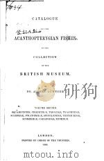CATALOGUE OF THE ACANTHOPTERYGIAN FISHES IN THE COLLECTION OF THE BRITISH MUSEUM  VOLUME SECOND     PDF电子版封面     