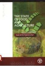 THE STATE OF FOOD AND AGRICULTURE 2006     PDF电子版封面  9789251056004   