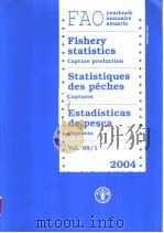 FAO YEARBOOK ANNUAIRE ANUARIO FISHERY STATISTICS CAPTURE PRODUCTION STATISTIQUES DES PECHES CAPTURES     PDF电子版封面  9250055153   