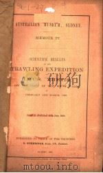 AUSTRALIAN MUSEUM SYDNEY MEMOIR 4  SCIENTIFIC RESULTS OF THE TRAWLING EXPEDITION OF H.M.C.S.（ PDF版）