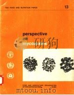 FAO FOOD AND NUTRITION PAPER 13  PERSPECTIVE ON MYCOTOXINS     PDF电子版封面  9251008701   