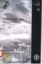 FAO LEGISLATIVE STUDY 92  SETPHEN HODGSON  MODERN WATER RIGHTS THEORY AND PRACTICE（ PDF版）