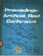 PROCEEDINGS OF AN INTERNATIONAL CONFERENCE ON ARTIFICIAL REEFS     PDF电子版封面     
