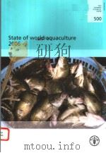 FAO FISHERIES TECHNICAL PAPER 500  STATE OF WORLD AQUACULTURE 2006（ PDF版）