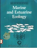 MARINE AND ESTUARINE ECOLOGY     PDF电子版封面  0878052011  BOBBY N.IRBY  MALCOLM K.MCEWEN 