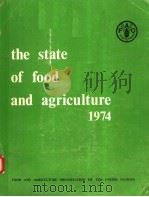 THE STATE OF FOOD AND AGRICULTURE  1974     PDF电子版封面     
