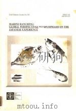 MARINE RANCHING:GLOBAL PERSPECTIVES WITH EMPHASIS ON THE JAPANESE EXPERIENCE  FAO FISHERIES CIRCULAR     PDF电子版封面     