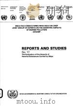 REPORTS AND STUDIES NO.17  THE EVALUATION OF THE HAZARDS OF HARMFUL SUBSTANCES CARRIED BY SHIPS（ PDF版）