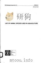 LIST OF ANIMAL SPECIES USED IN AQUACULTURE  FAO FISHERIES CIRCULAR NO.914（ PDF版）