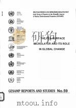 GESAMP REPORTS AND STUDIES NO.59  THE SEA-SURFACE MICROLAYER AND ITS ROLE IN GLOBAL CHANGE（ PDF版）