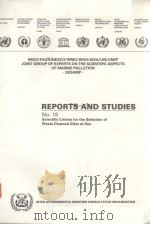 REPORTS AND STUDIES NO.16  SCIENTIFIC CRITERIA FOR THE SELECTION OF WASTE DISPOSAL SITES AT SEA     PDF电子版封面     