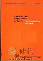 FAO FOOD AND NUTRITION PAPER 14/4 REV.1  MANUAL OF FOOD AQUALITY CONTROL 4.REV.1.MICROBIOLOGICAL ANA     PDF电子版封面  9251031894  DR W.ANDREWS 