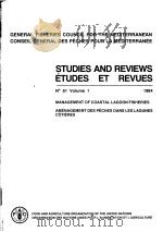 STUDIES AND REVIEWS N°61 VOLUME 1  MANAGEMENT OF COASTAL LAGOON FISHERIES（ PDF版）