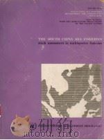 THE SOUTH CHINA SEA FISHERIES:STOCK ASSESSMENT IN MULTISPECIES FISHERIES（ PDF版）
